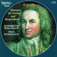 Bach - Sonatas for Violin and Harpsichord - Elizabeth Wallfisch, Paul Nicholson