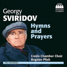 Georgy Sviridov: Hymns and Prayers - Bogdan Plish