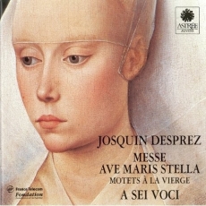 Desprez - Messe Ave Maris Stella, Motets à la Vierge - A Sei Voci