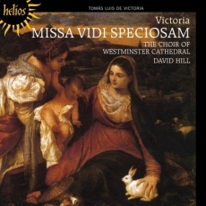 Victoria - Missa Vidi speciosam; Motets - David Hill