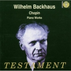 Chopin - Piano works - Wilhelm Backhaus