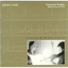 Cage - Freeman Etudes Books 1 and 2 - Irvine Arditti