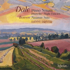 Dale - Piano Sonata, Prunella, Night Fancies (Danny Driver)