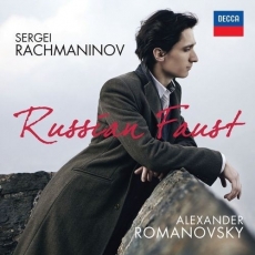 Rachmaninov - Russian Faust - Alexander Romanovsky