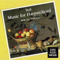 John Bull - Music for Harpsichord - Bob van Asperen