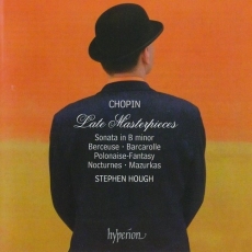 Chopin. Late Masterpieces (Hough)