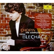 Chopin - Rafal Blechacz - The Complete Preludes