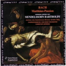 Bach, arr Mendelssohn - St Matthew Passion - Spering