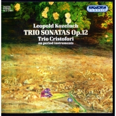 Leopold Kozeluch - Trio Sonatas (Trio Cristofori)