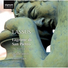 Lassus - Lagrime di San Pietro - Ensemble Gallicantus Gabriel