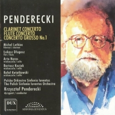 Penderecki - Clarinet Concerto; Flute Concerto; Concerto Grosso No.1
