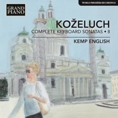 Kozeluch - Complete Keyboard Sonatas Vol. 8 - Kemp English