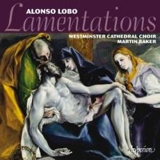 Lobo - Lamentations; Missa Maria Magdalene - Martin Baker