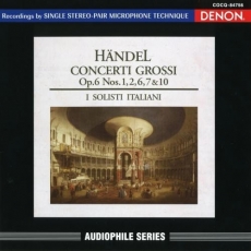 Handel - Concerti Grossi Op.6 - I Solisti Italiani