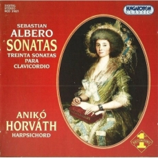 Sebastian Albero - Harpsichord Sonatas - Aniko Horvath