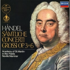 Handel - Concerto Grosso Op.3 and 6 - Neville Marriner