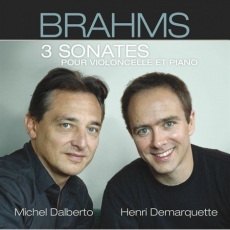 Brahms - Cello Sonatas - Demarquette, Dalberto