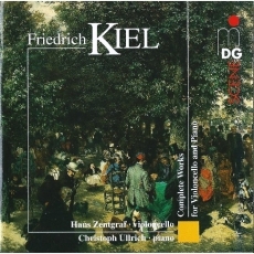 Kiel - Complete Works for Violoncello and Piano - Zentgraf, Ullrich