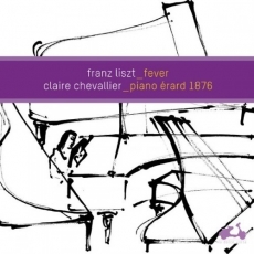 Liszt_Fever - Claire Chevallier_piano Erard 1876