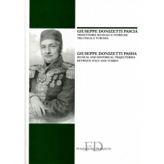 Giuseppe Donizetti - Traiettorie musicali e storiche tra Italia e Turchia
