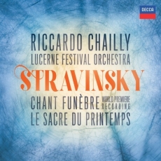 Stravinsky - Chant funebre · Le sacre du printemps - Riccardo Chailly