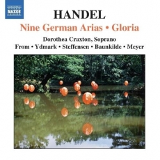 Handel - Nine German Arias; Gloria - Dorothea Craxton