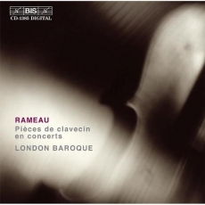 Rameau - Pieces de clavecin en concerts - London Baroque
