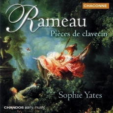 Rameau - Pieces de Clavecin - Sophie Yates