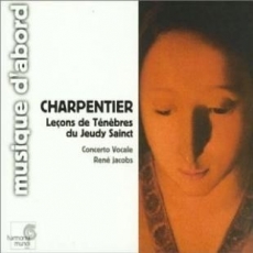 Charpentier - Lecons de Tenebres du Jeudy Sainct - Jacobs