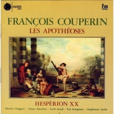 Couperin - Les Apotheoses - Hesperion XX