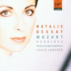 Natalie Dessay - Mozart Heroines - Louis Langree
