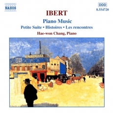 Ibert - Complete Piano Music - Hae-Won Chang