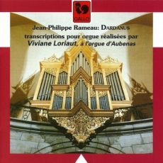 Rameau - Dardanus (Transcribed for Organ) - Viviane Loriaut