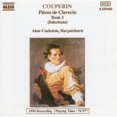 Couperin - Pieces de Clavecin Book 2 - Alan Cuckston