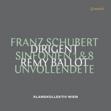Schubert - Symphonies Nos. 1 and 8 - Remy Ballot
