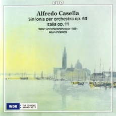 Casella - Symphony Op.63, Italia Op. 11 - Alun Francis