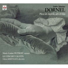 Dornel - Pieces de clavecin, airs et trios - Fabien Armengaud