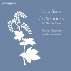 Spohr - Sonatas for Harp and Violin - Masumi Nagasawa, Cecilia Bernardini
