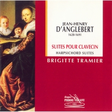 Anglebert - Suites pour clavecin - Brigitte Tramier