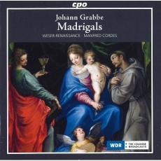 Grabbe - Madrigals and Instrumental Works - Manfred Cordes