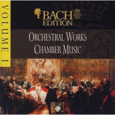 Bach Complete Works - volume 1 - Orchestral Works, Chamber Music