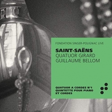 Saint-Saens - Quatuor a cordes No. 1, Quintette avec piano - Quatuor Girard