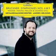 Bruckner - Symphonies Nos. 6, 9 - Andris Nelsons