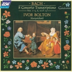 Bach - 8 Concerto Transcriptions - Ivor Bolton