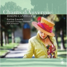 Karina Gauvin - Joseph Canteloube - Chants d'Auvergne