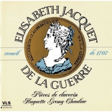 Jacquet de la Guerre - Pieces de clavecin - Huguette Gremy-Chauliac