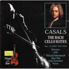 Bach - Cello suites, Encores - Casals