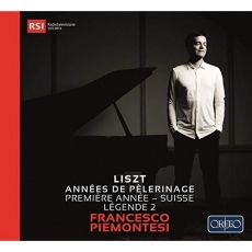 Liszt - Annees de pelerinage I, S. 160 Suisse, Legende No. 2 - Francesco Piemontesi