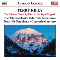 Terry Riley - The Palmian Chord Ryddle. At the Royal Majestic - Giancarlo Guerrero