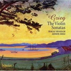 Grieg - The Violin Sonatas - Hagai Shaham, Arnon Erez